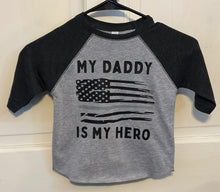 Load image into Gallery viewer, Toddler Daddy Hero Baseball Tee